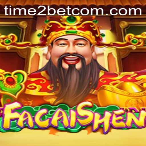 Unveiling FaCaiShen: A Deep Dive into the Game Accompanied by Time 2Bet