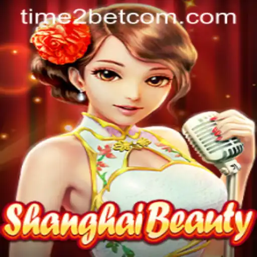 Exploring ShanghaiBeauty: Unveiling the Allure of Time 2Bet