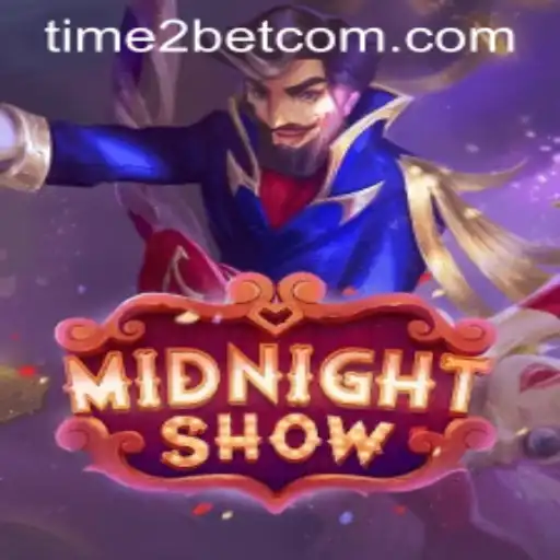 Discover the Exciting World of MidnightShow: Time 2Bet